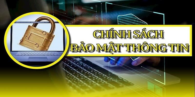 Một số thông tin về chính sách bảo mật